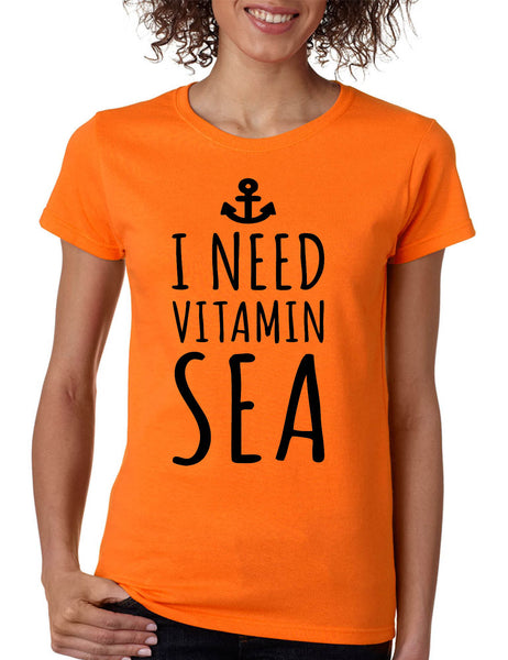 Women's T Shirt I Need Vitamin Sea Love Summer Beach Vacation