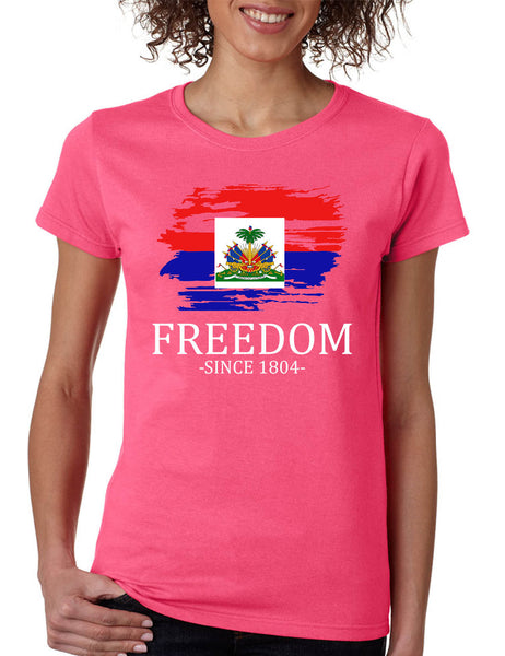 Women's T Shirt Haiti Freedom Since 1804 Haitian Tee Love Haiti Gift