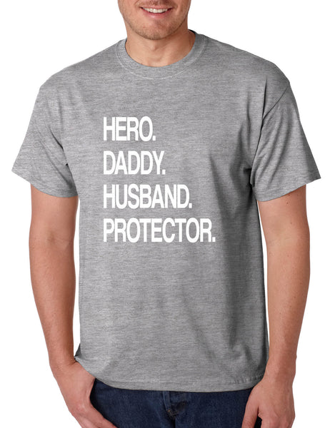 Men's T Shirt Hero Daddy Husband Protector Funny Father Tee Love Gift