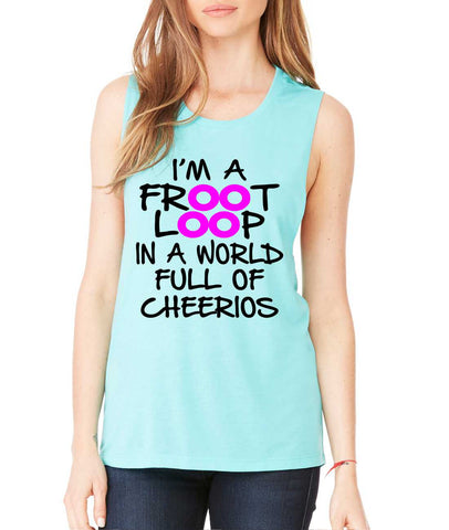Women's Flowy Muscle Top I'm A Froot Loop Fun Cool Top - ALLNTRENDSHOP - 1