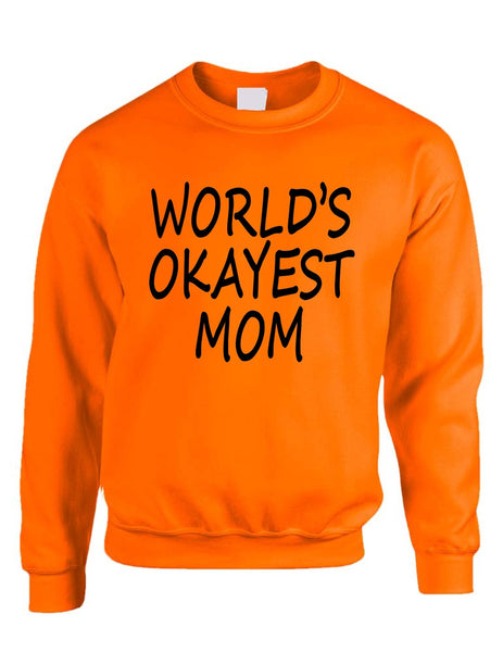 World's OKayest mom mothers day womens Sweatshirt - ALLNTRENDSHOP - 3