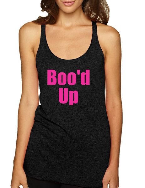 Women's Tank Top Boo'd Up Cute Top Popular Gift Trendy Outfit