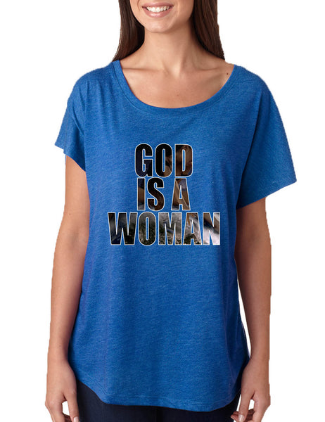 Women's Dolman God Is A Woman Fans Gift Popular Top Trendy Shirt