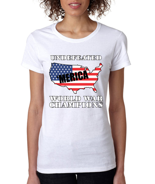 Women's T Shirt Undefeated World War Champions Love USA
